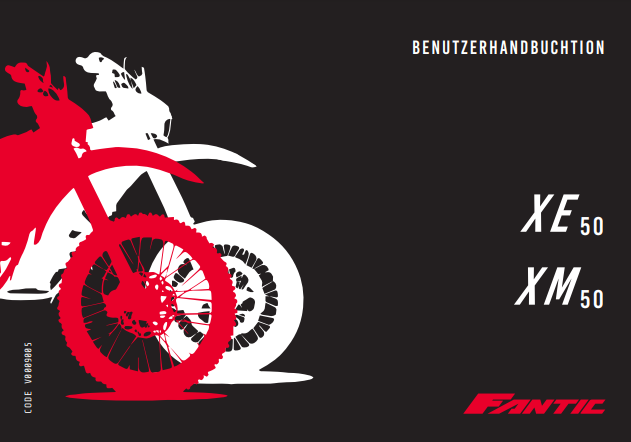 Fantic Benutzerhandbuch XE 50 Enduro / XM 50 Motard 2021-22 Fantic Benutzerhandbuch XE 50 Enduro / XM 50 Motard 2021-22