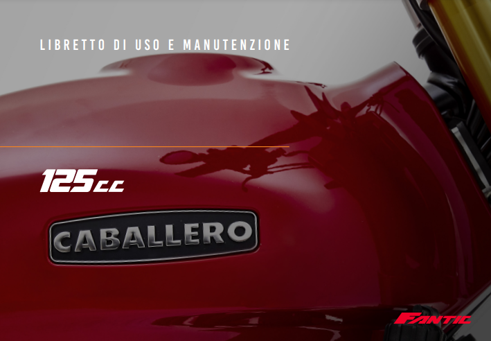Fantic Benutzerhandbuch Caballero 125 Euro5 2024 Fantic Benutzerhandbuch Caballero 125 Euro5 2024